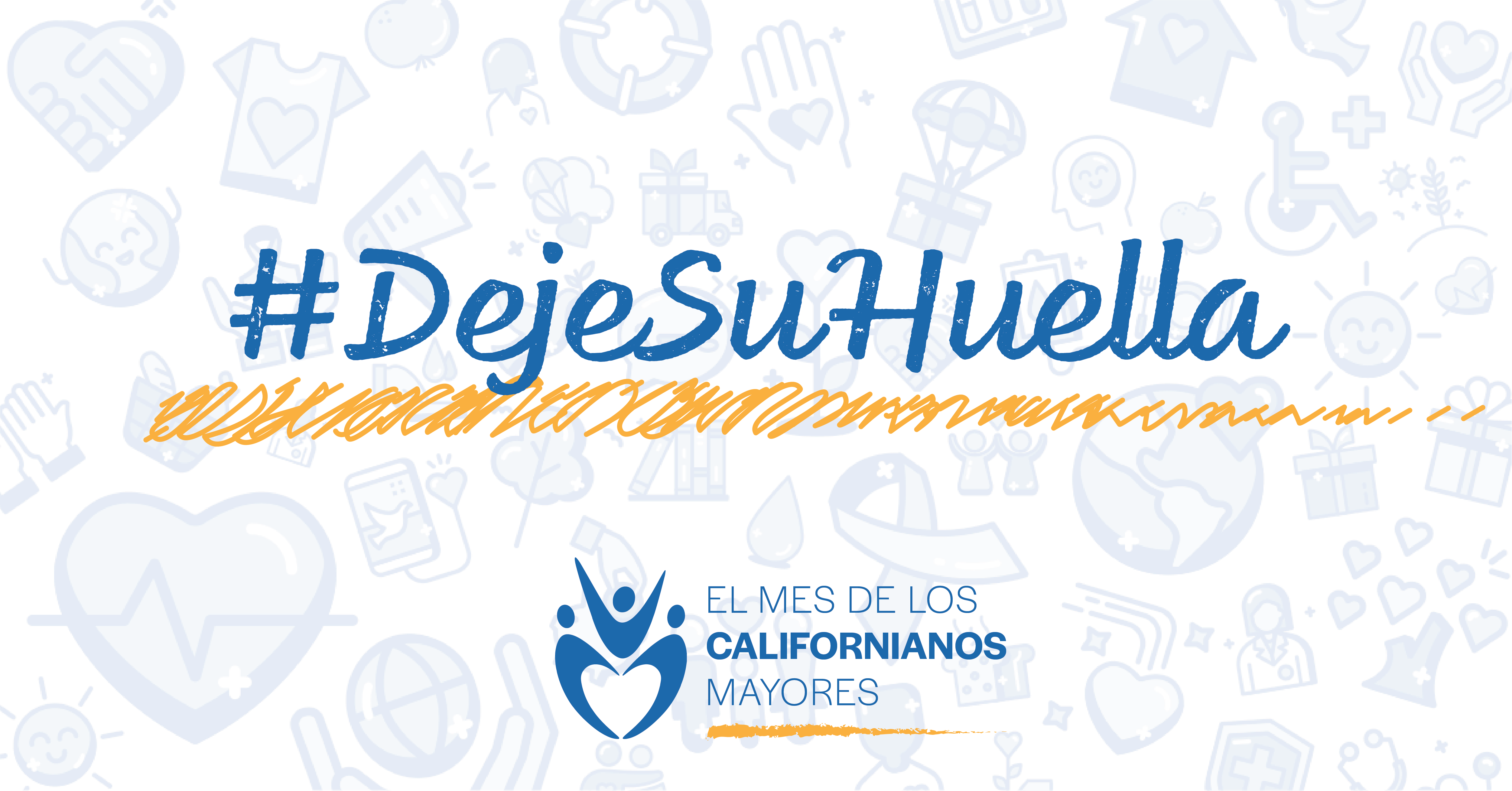 Logotipo del mes de californianos mayores. Texto: #DejeSuHuella